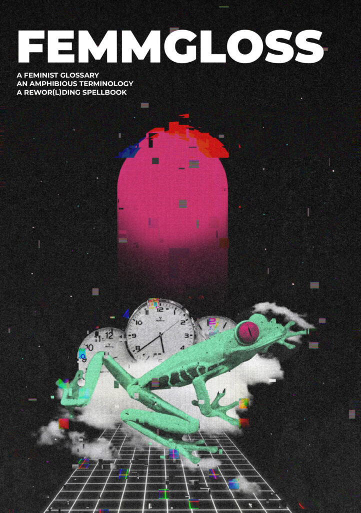 FEMMGLOSS-A-feminist-glossary-an amphibious-terminology-a reworlding-spellbook_cover